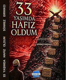 33 Yaşımda Hafız Oldum - 1