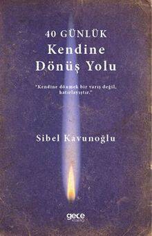 40 Günlük Kendine Dönüş Planı - 1