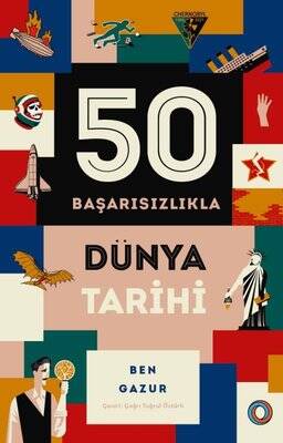 50 Başarısızlıkla Dünya Tarihi - 1
