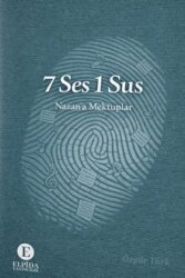 7 Ses 1 Sus Nazan'a Mektuplar - Elpida Yayıncılık