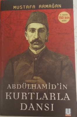 Abdülhamid'in Kurtlarla Dansı - 1