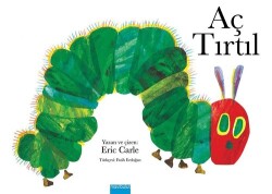 Aç Tırtıl Yazar: Eric Carle - Mavi Bulut Yayıncılık