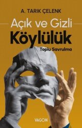 Açık ve Gizli Köylülük-Toplu Savrulma - Vagon Kitap