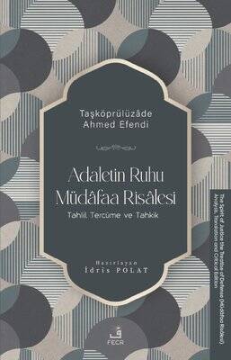 Adaletin Ruhu Müdafaa Risalesi - Tahlil, Tercüme ve Tahkik - 1