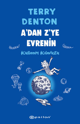 Adan Z ye Evrenin Kullanım Kılavuzu - 1