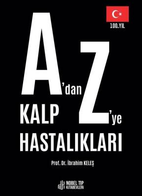 A’dan Z’ye Kalp Hastalıkları - 1