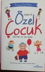 A’dan Z’ye Özel Çocuk Eğitimi ve Gelişim - Yediveren Yayınları