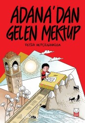 Adana'dan Gelen Mektup - Feyza Hepçilingirler - Kırmızı Kedi Çocuk