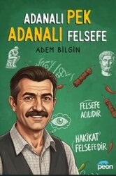 Adanalı Pek Adanalı Felsefe - Peon Kitap