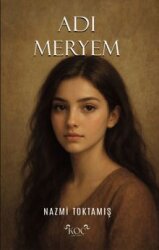 Adı Meryem - Koç Yayınları