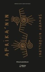 Afrika'nın Şehvet Ritüelleri-Doğudan Batıya Erotik Metinler - Serüven Yayınevi