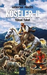 Ahıska'dan Piraziz'e Köseler 2 - İzan Yayıncılık