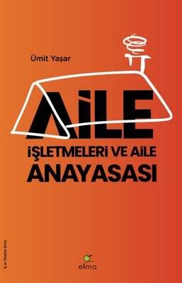 Aile İşletmeleri ve Aile Anayasası - 1