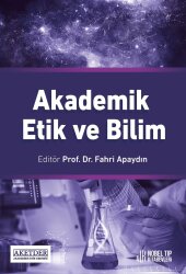Akademik Etik ve Bilim - Nobel Tıp Kitapevleri