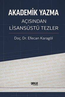 Akademik Yazma Açısından Lisansüstü Tezler - 1