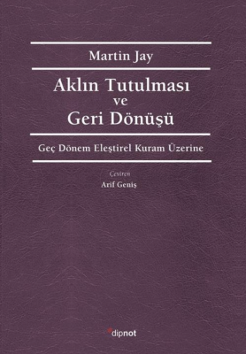 Aklın Tutulması ve Geri Dönüşü - 1