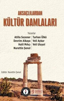 Aksaçlılardan Kültür Damlaları - 1