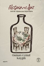 Akşamcılar-Eski Bir Akşamcının Defterinden - Everest Yayınları