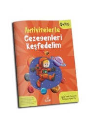 Aktivitelerle Gezegenleri Keşfedelim 5+ Yaş - Kolektif - Floki Çocuk