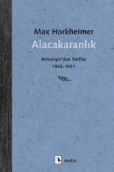 Alacakaranlık Almanya'dan Notlar 1926 1931 - Metis Yayınları