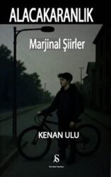 Alacakaranlık-Marjinal Şiirler - Son Adım Yayınları
