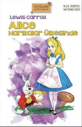 Alice Harikalar Ülkesinde (Sert Kapak) - Epsilon Yayınevi 