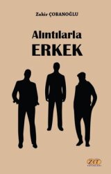 Alıntılarla Erkek - Zet Yayınları