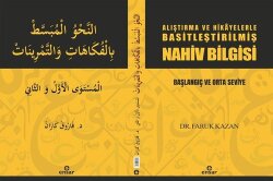 Alıştırma ve Hikayelerle Basitleştirilmiş Nahiv Bilgisi - Başlangıç ve Orta Seviye - Ensar Neşriyat