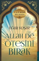 Allah De Ötesini Bırak 1 ve 2. Cilt Özel Baskı - 2 Kitap Bir Arada - Destek Yayınları