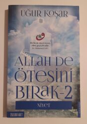 Allah De Ötesini Bırak - Uğur Koşar - Destek Yayınları