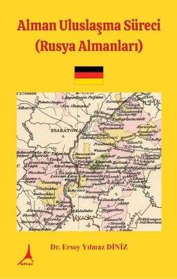 Alman Uluslaşma Süreci (Rusya Almanları) - 1