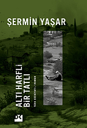Altı Harfli Bir Tatlı - Doğan Kitap