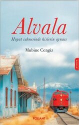 Alvala - Hayat Sahnesinde Hislerin Aynısı - Foliant