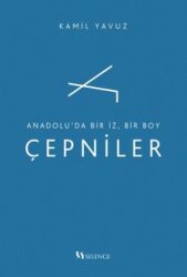 Anadolu'da Bir İz, Bir Boy Çepniler - Selenge Yayınları