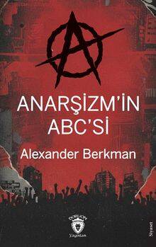 Anarşizm'in Abc'si - 1
