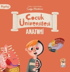 Anatomi - Biyoloji - Çocuk Üniversitesi - Sincap Kitap