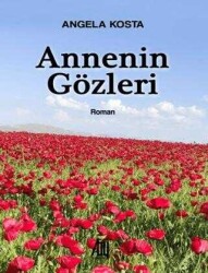 Angele Kosta Annenin Gözleri Baygenç Yayıncılık - Baygenç Yayıncılık