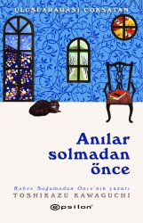Anılar Solmadan Önce - Epsilon Yayınevi