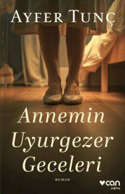 Annemin Uyurgezer Geceleri - 1