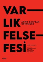 Antik Çağ'dan Günümüze Varlık Felsefesi - Çizgi Kitabevi