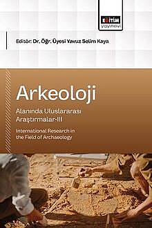 Arkeoloji Alanında Uluslararası Araştırmalar III - 1