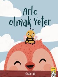 Arlo Olmak Yeter - Mirket Yayınları