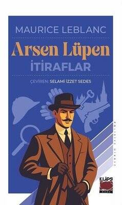 Arsen Lüpen-İtiraflar - 1
