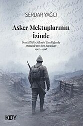 Asker Mektuplarının İzinde - Kitapyurdu Doğrudan Yayıncılık (KDY)