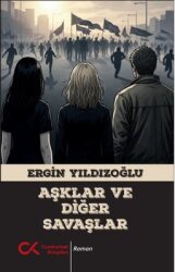 Aşklar ve Diğer Savaşlar - Cumhuriyet Kitapları