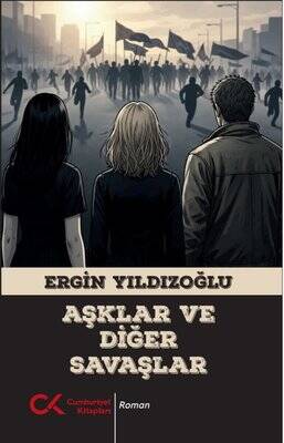 Aşklar ve Diğer Savaşlar - 1