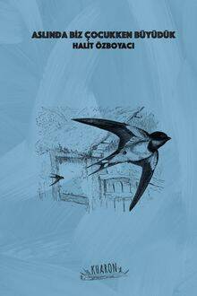 Aslında Biz Çocukken Büyüdük - 1