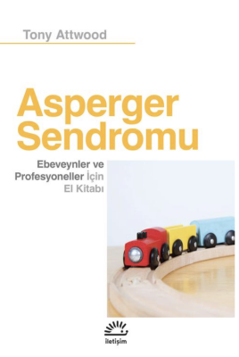 Asperger Sendromu Ebeveynler ve Profesyoneller İçin El Kitabı - 1