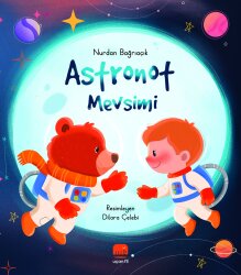 Astronot Mevsimi - Uçan Fil Yayınları