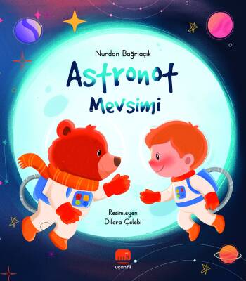 Astronot Mevsimi - 1